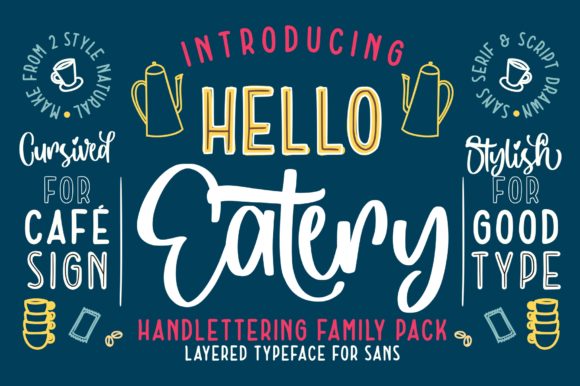 Hello Eatery: The Font That Elevates Your Campaign's Message